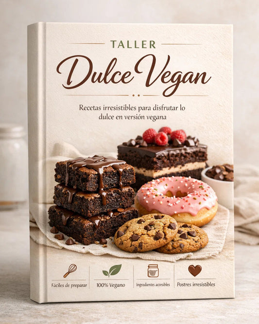 Dulce Vegan: Repostería y Cocina para Emprender